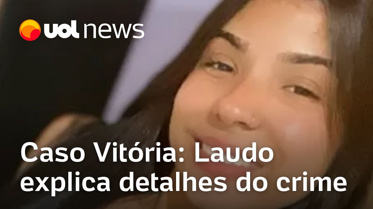 Caso Vitória: laudo mostra que jovem foi morta a facadas e não sofreu violência sexual, diz IML