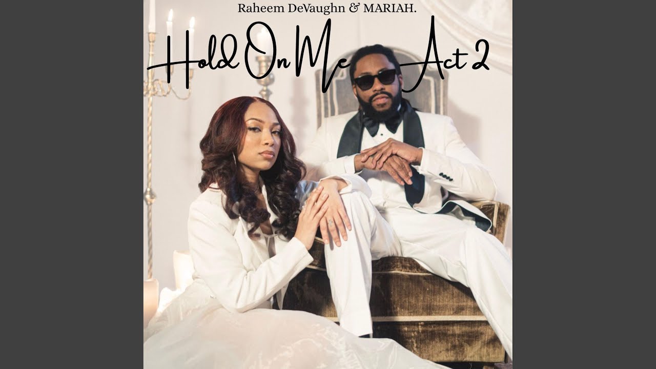 Hold On Me: Act 2