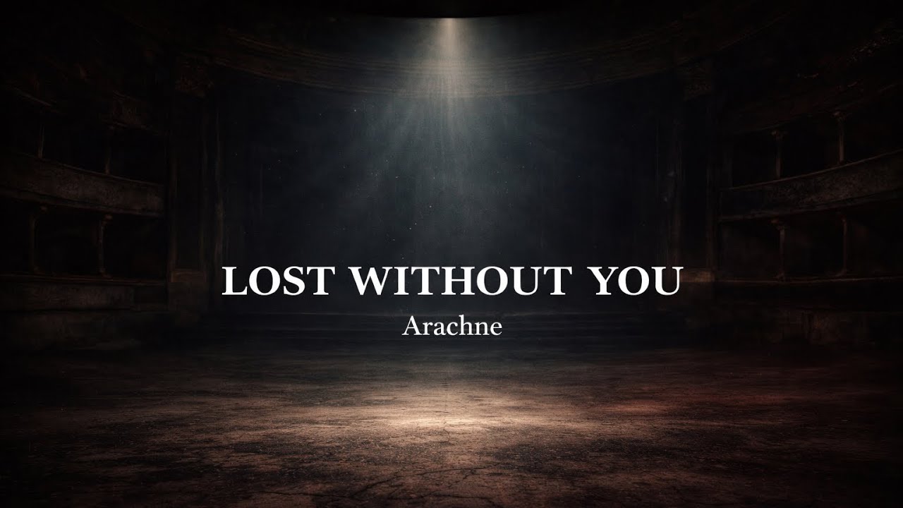 Arachne - Lost Without You | Symphonic Rock Ballad ( Official Lyrics Video)