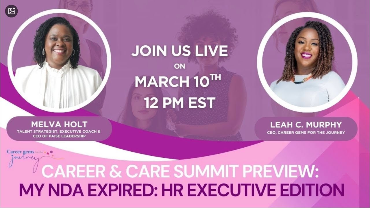 Career & Care Summit Preview: My NDA Expired_HR Executive Edition