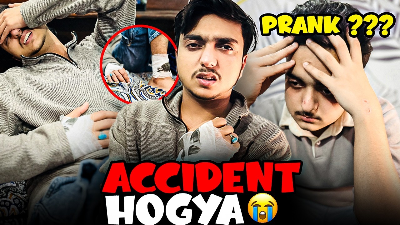 Accident Hogya | Prank Gone Wrong 😬