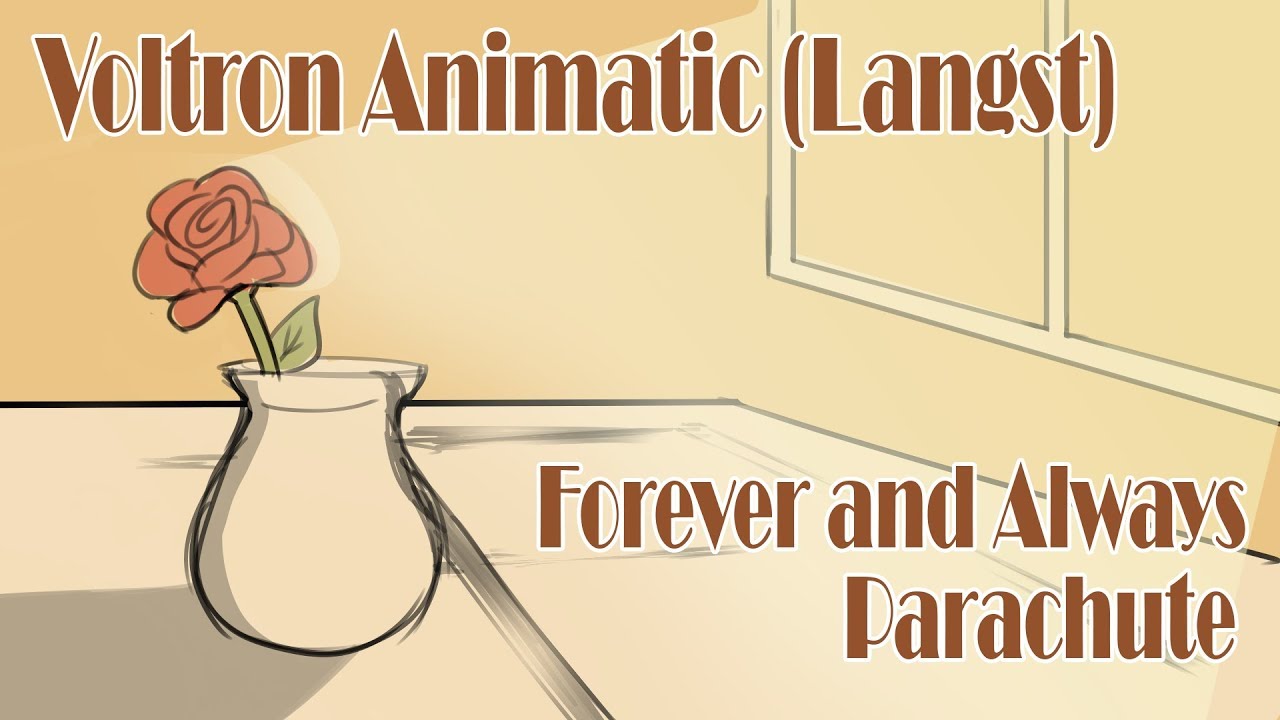 [KLANCE] Voltron Animatic - Forever and Always // Parachute