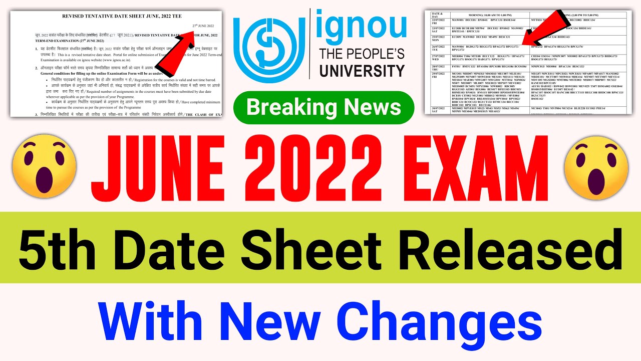 (Breaking News) IGNOU Released 5th Revised Tentative Date Sheet for June 2022 TEE With New Changes