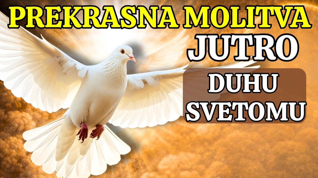 Prekrasna jutarnja molitva Duhu Svetomu – započni dan s Božjim blagoslovom i mirom
