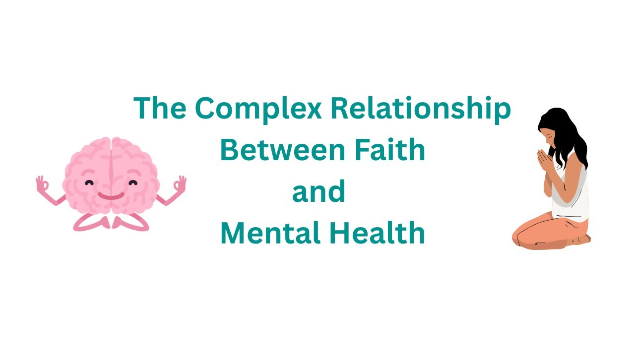The Complex Relationship Between Faith and Mental Health