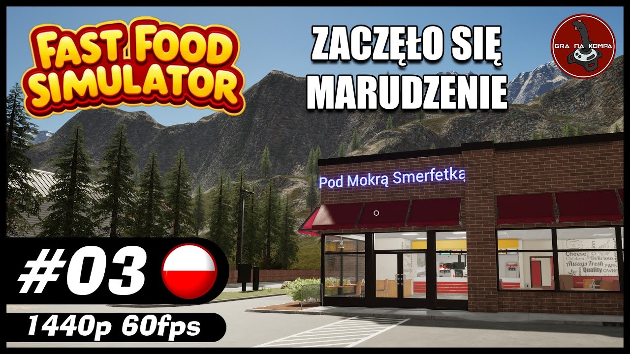 Zaczęło się marudzenie || #3 || Fast Food Simulator gameplay PL