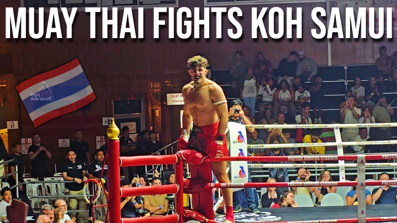 Muay Thai Fights & A Late Night Feed | Kos Samui, Thailand
