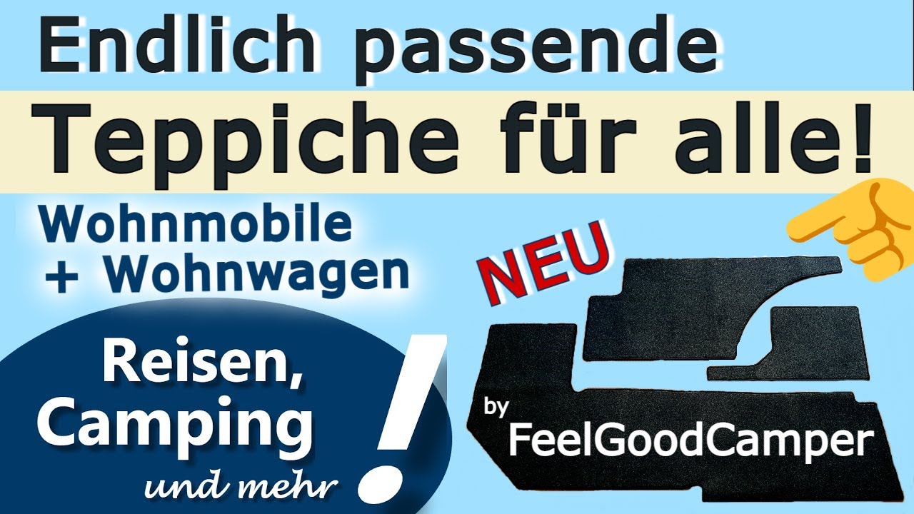 FeelGoodCamper - endlich maßangefertigte Teppiche für alle (CamperVAN - Reisemobile - Wohnwagen)
