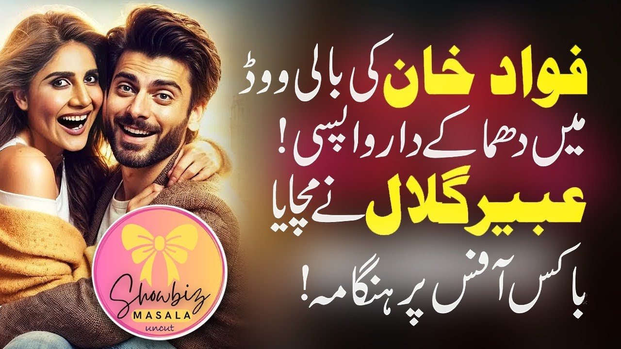 Fawad Khan’s Blockbuster Comeback to Bollywood | Will ‘Abeer Gulaal’ Rule the Box Office?