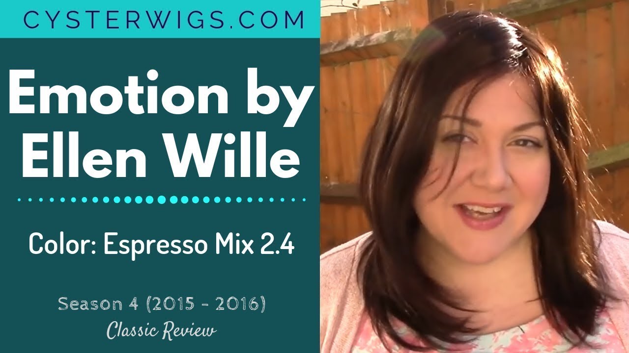 CysterWigs Wig Review: Emotion by Ellen Wille in Espresso Mix 2.4 [S4E230 2016]