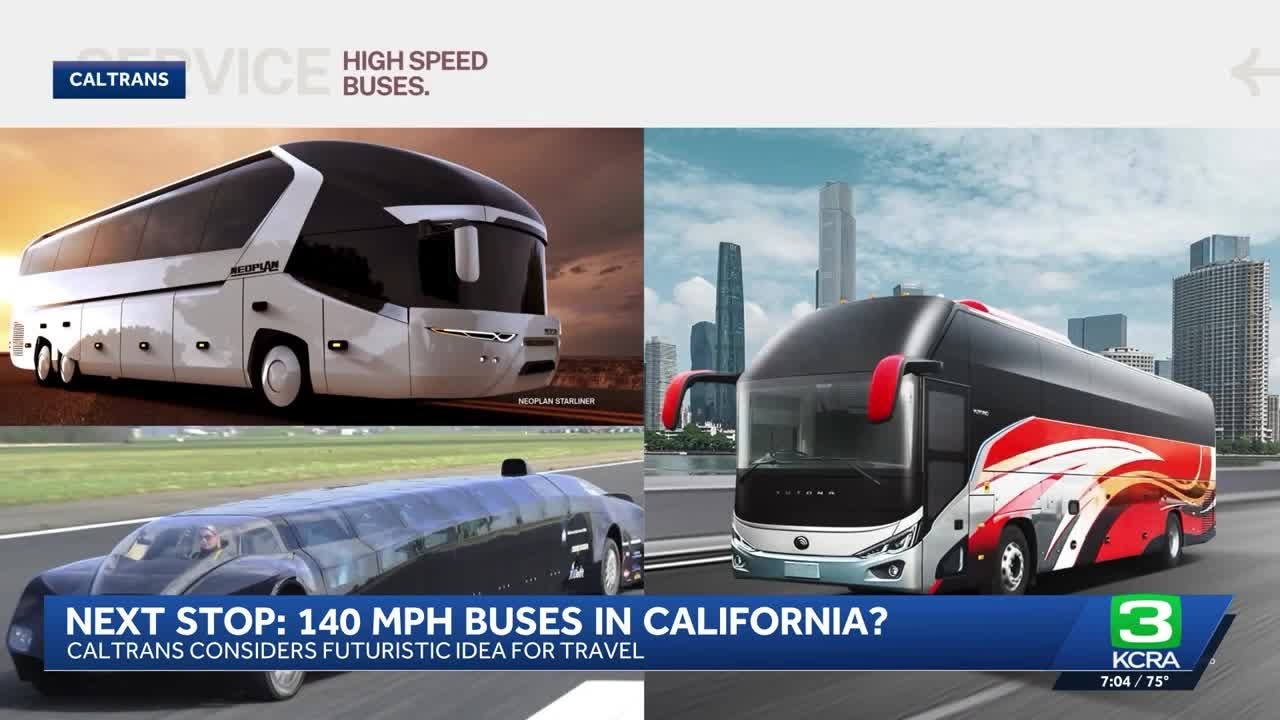 California explores buses traveling up to 140 mph on freeways
