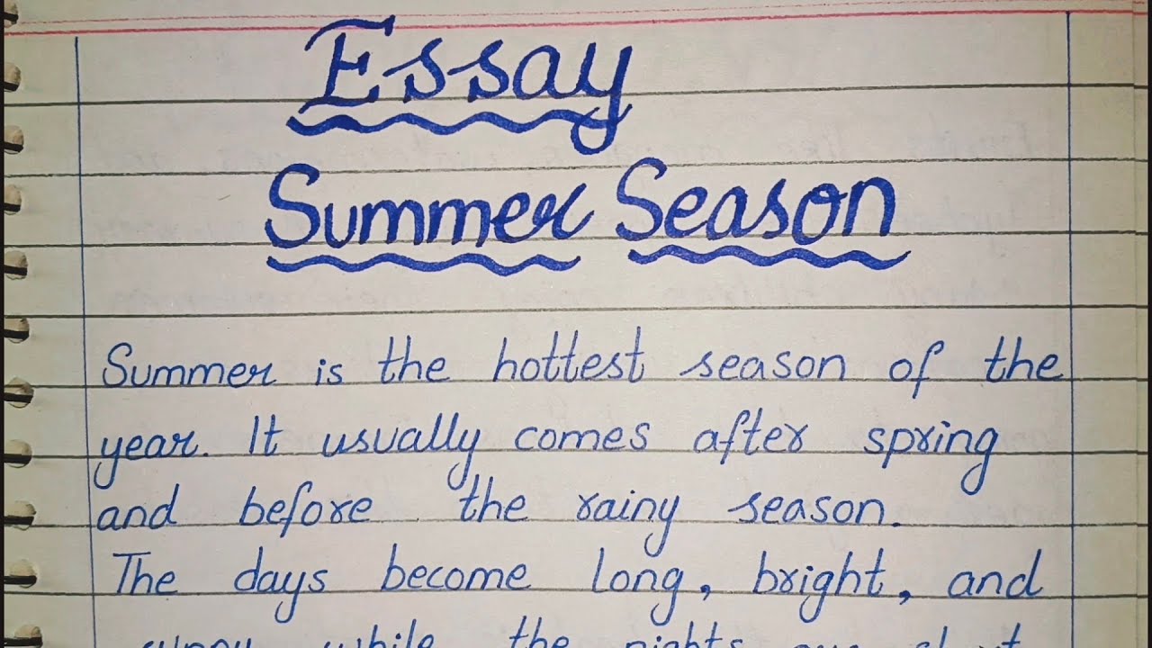 Essay Summer Season| English Writing| Online Education 