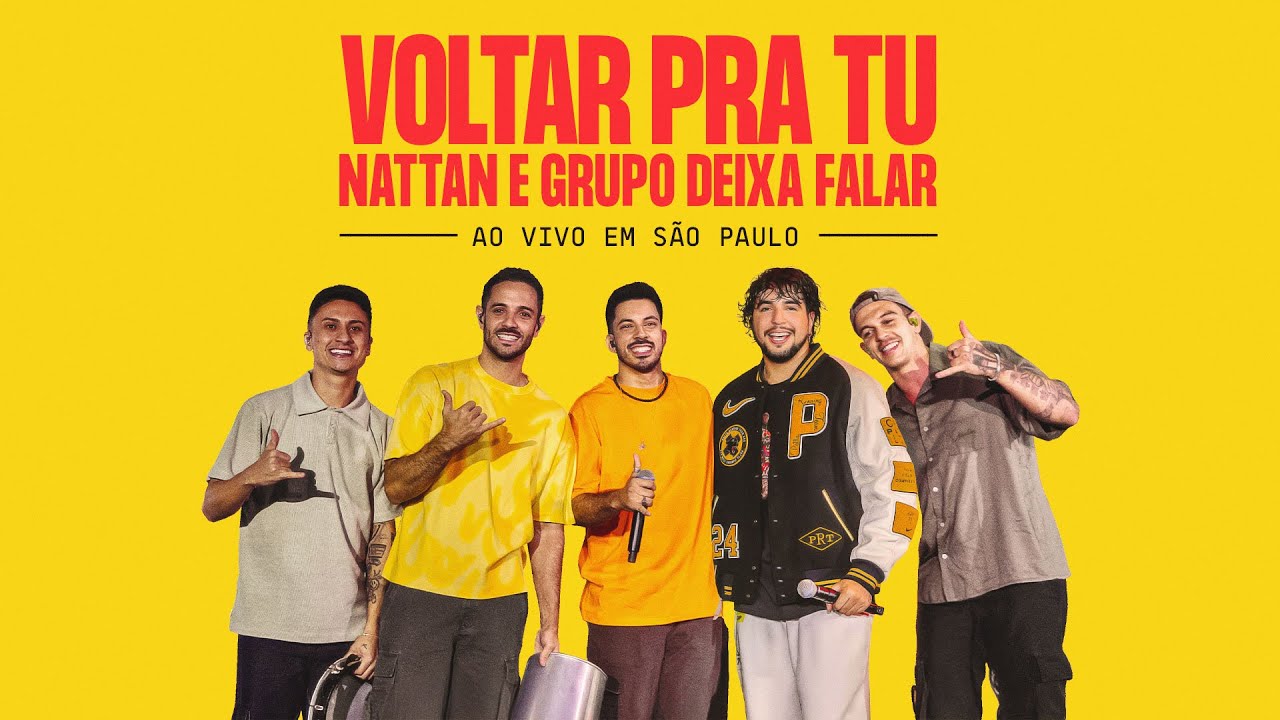 Nattan e @GrupoDeixaFalar - Voltar Pra Tu (DVD Estilo Nattanzinho)