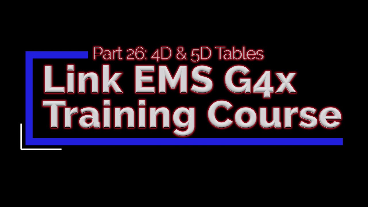 Link G4x Training Part 26: 4D & 5D Tables | Evans Performance Academy