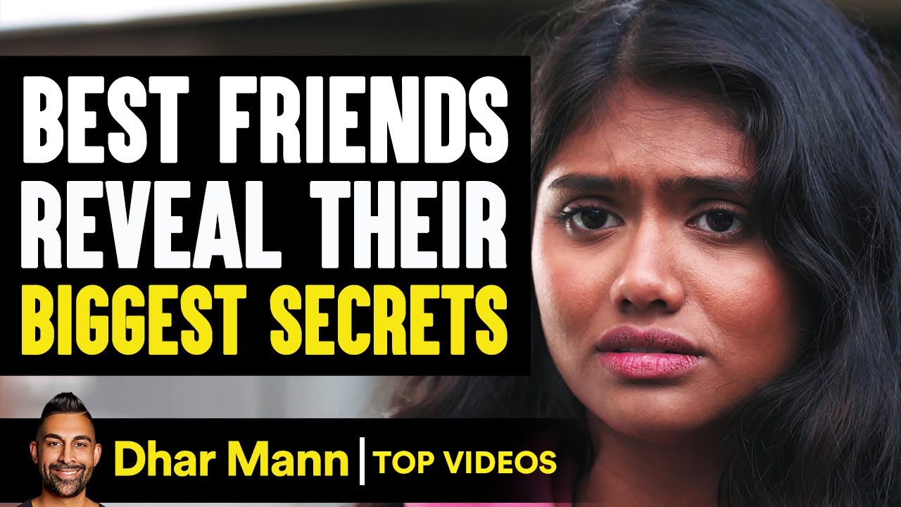 Best Friends Reveal Their Biggest Secrets | Dhar Mann