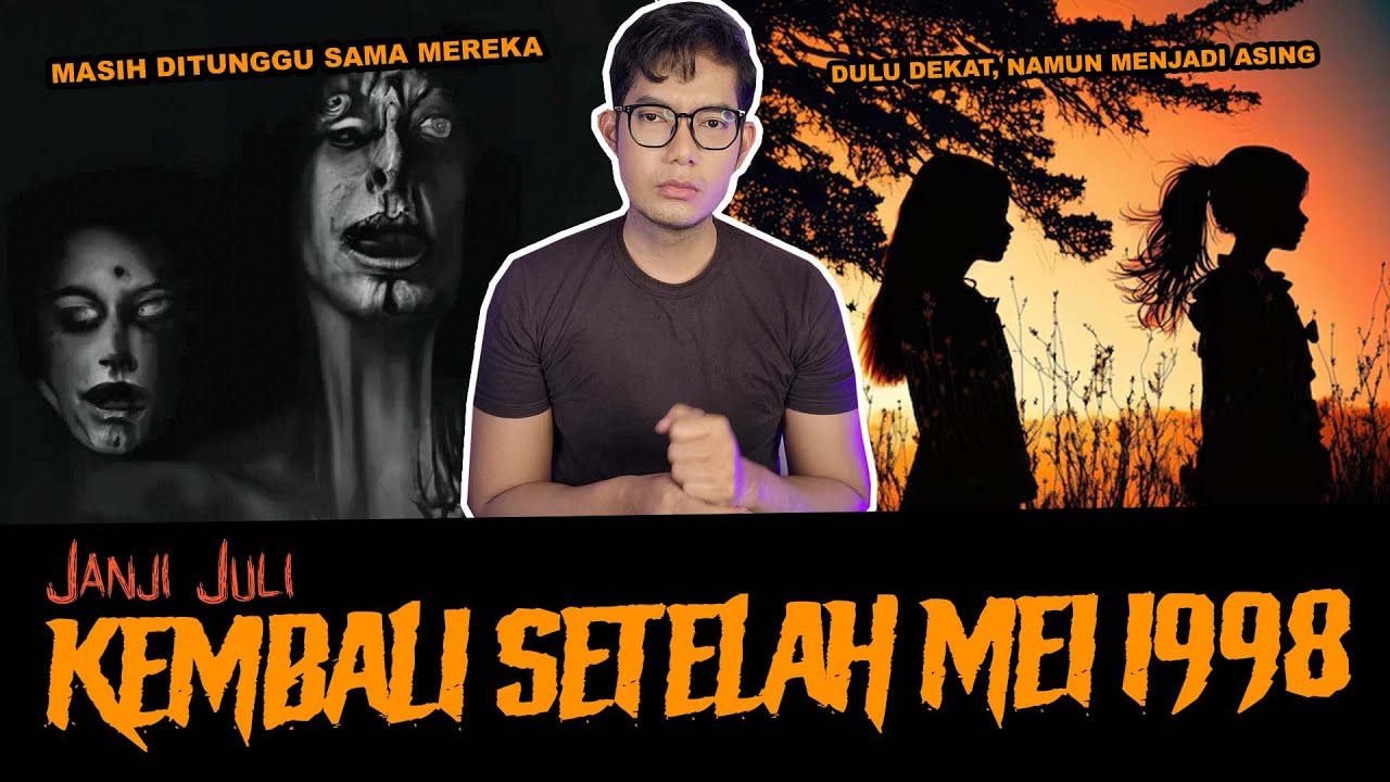 PERGI UNTUK KEMBALI DARI KEJADIAN MEI 1998 - TC JANJI JULI