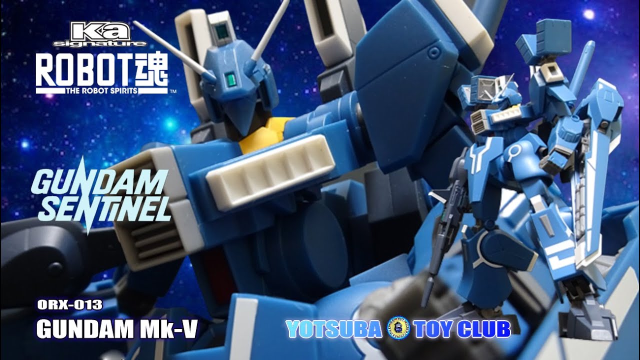 Vol.126：【ロボット魂】ガンダムセンチネル　ガンダムMk-V　紹介