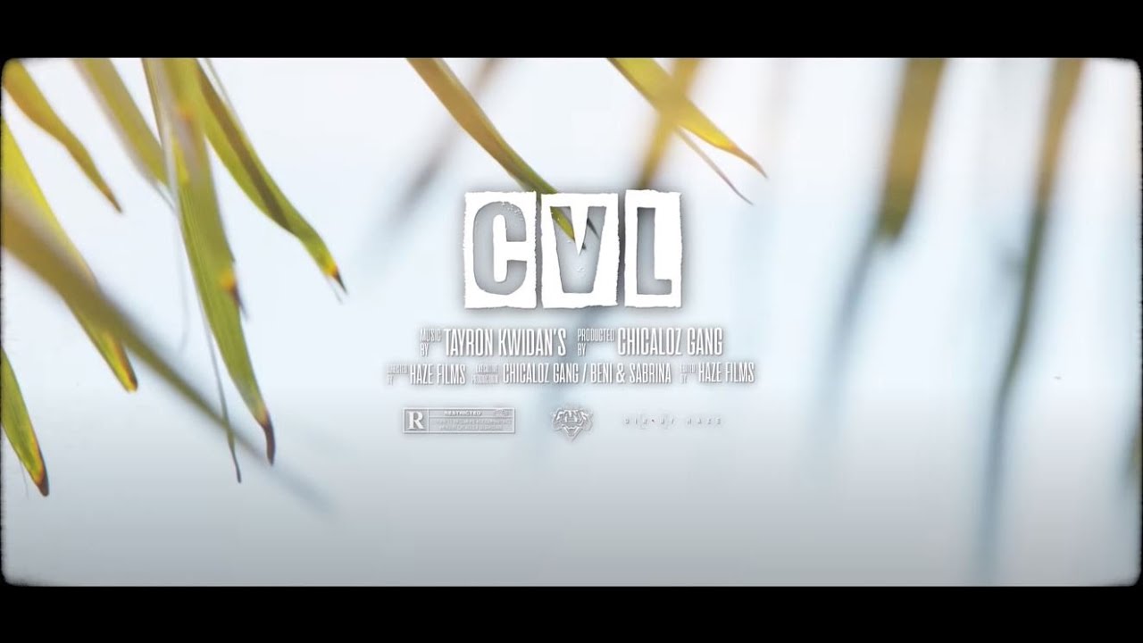 TAYRON KWIDAN&rsquo;S - CVL (PROD BY. GAEL STONE)