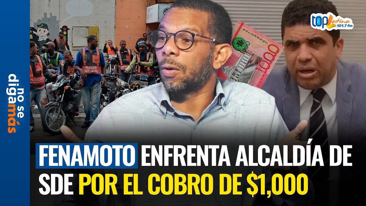 Presidente FENAMOTO - Cr&iacute;ticas el cobro de RD$1,000 por registro - No Se Diga M&aacute;s
