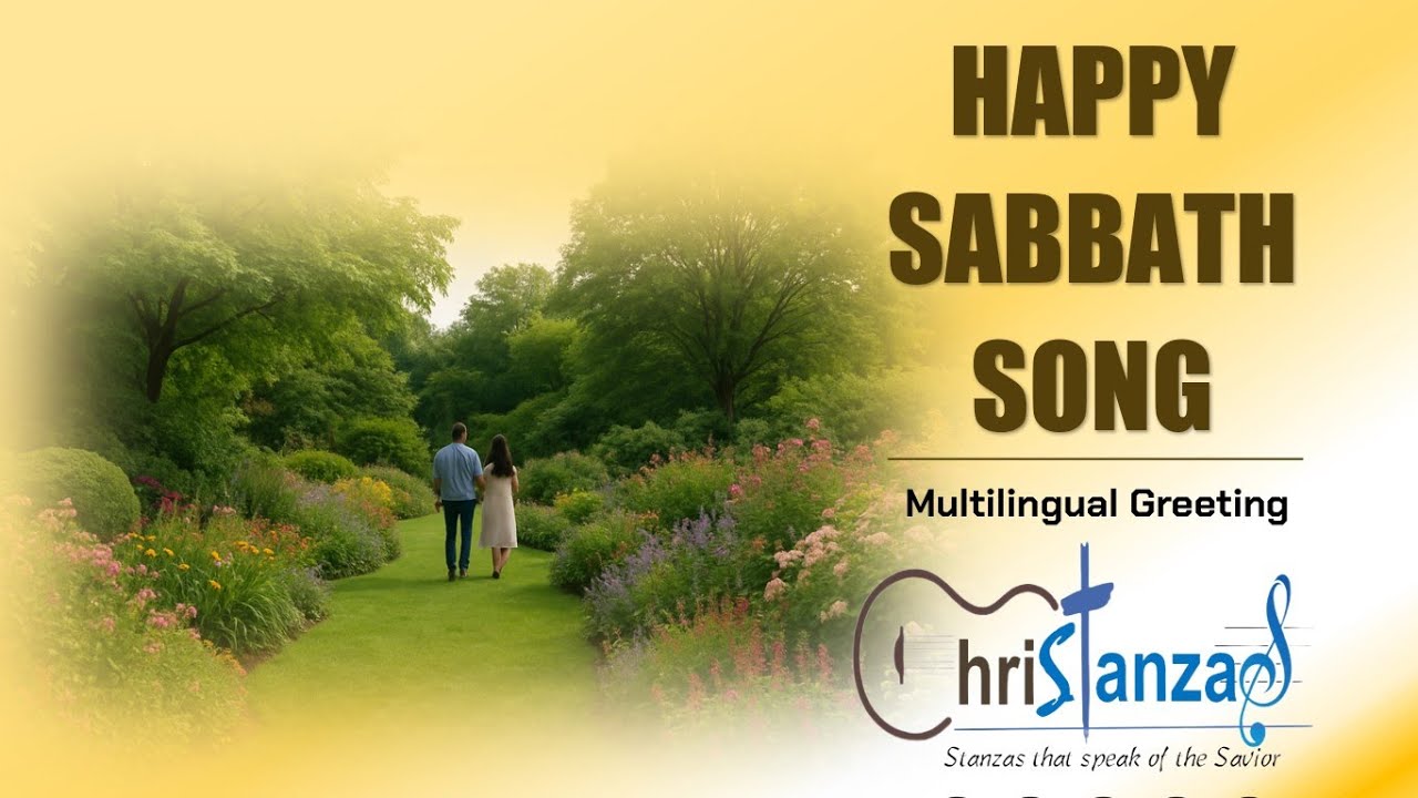HAPPY SABBATH SONG - Multilingual Greeting