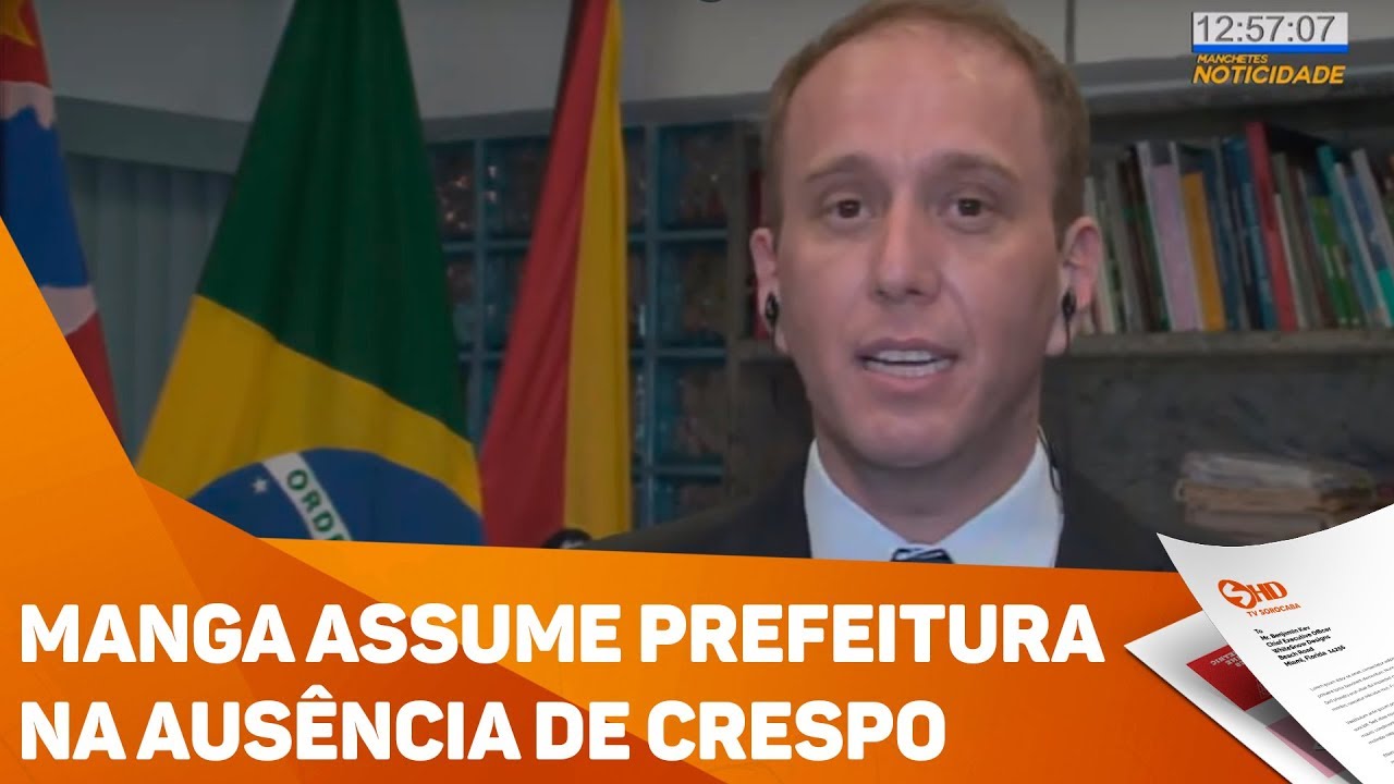 Rodrigo Manga assume prefeitura na aus&ecirc;ncia de Crespo - TV SOROCABA/SBT