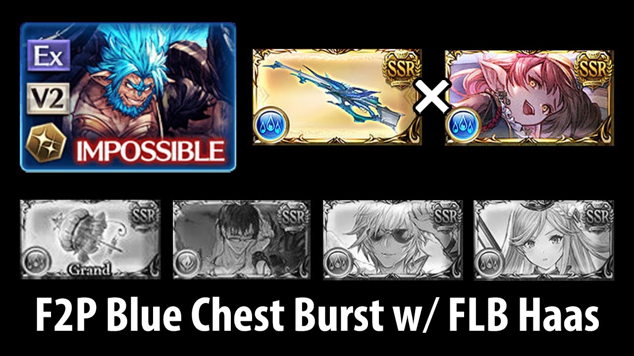 [GBF] F2P Mugen Blue Chest Burst w/ FLB Haaselia (no S.Lucio/S.Belial/Erika)