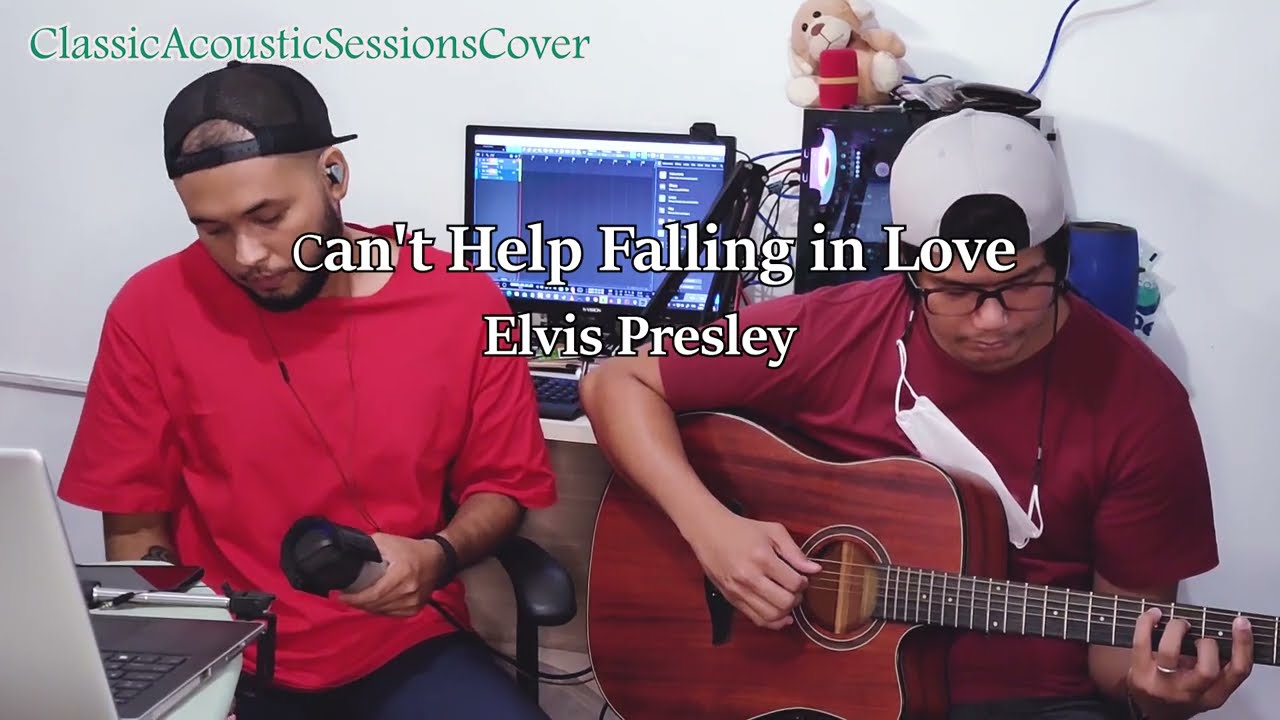 Can't Help falling in love - Elvis Presley (Classic Acoustic Sessions Cover)