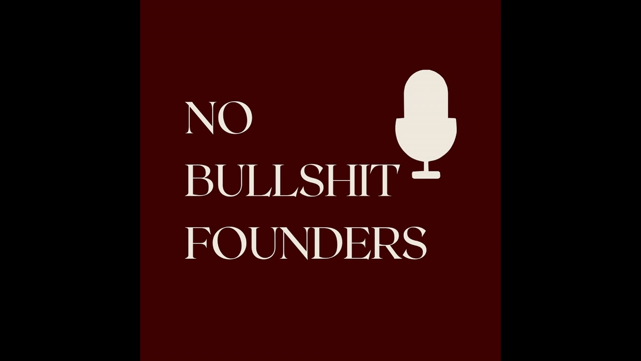 NO BULLSHIT FOUNDERS