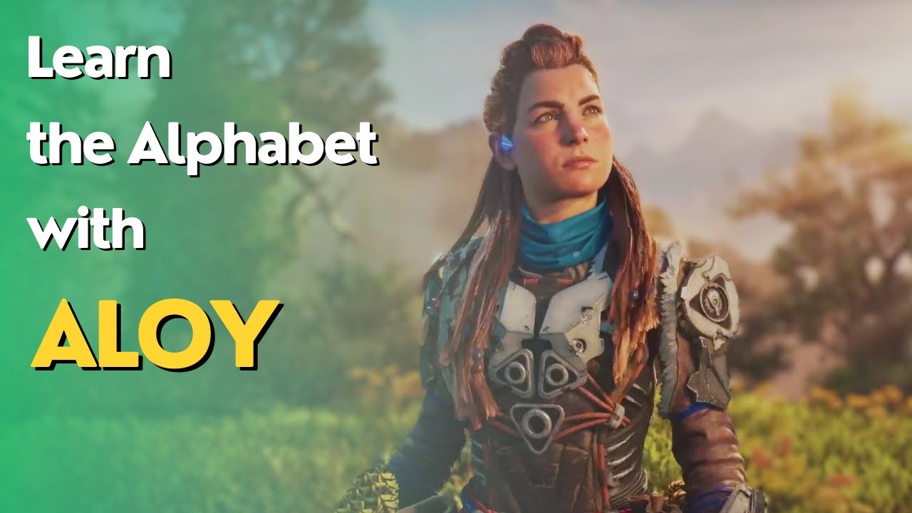 Learn the Alphabet with Aloy