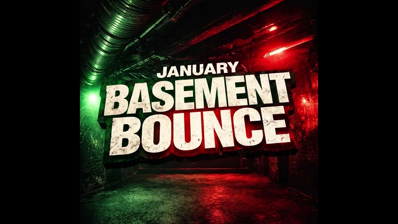 BASEMENT BOUNCE January Mix