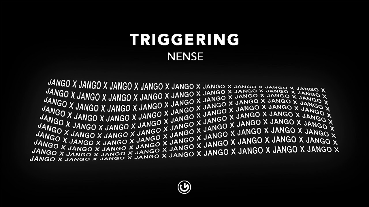 Nense - Triggering (Official Audio)