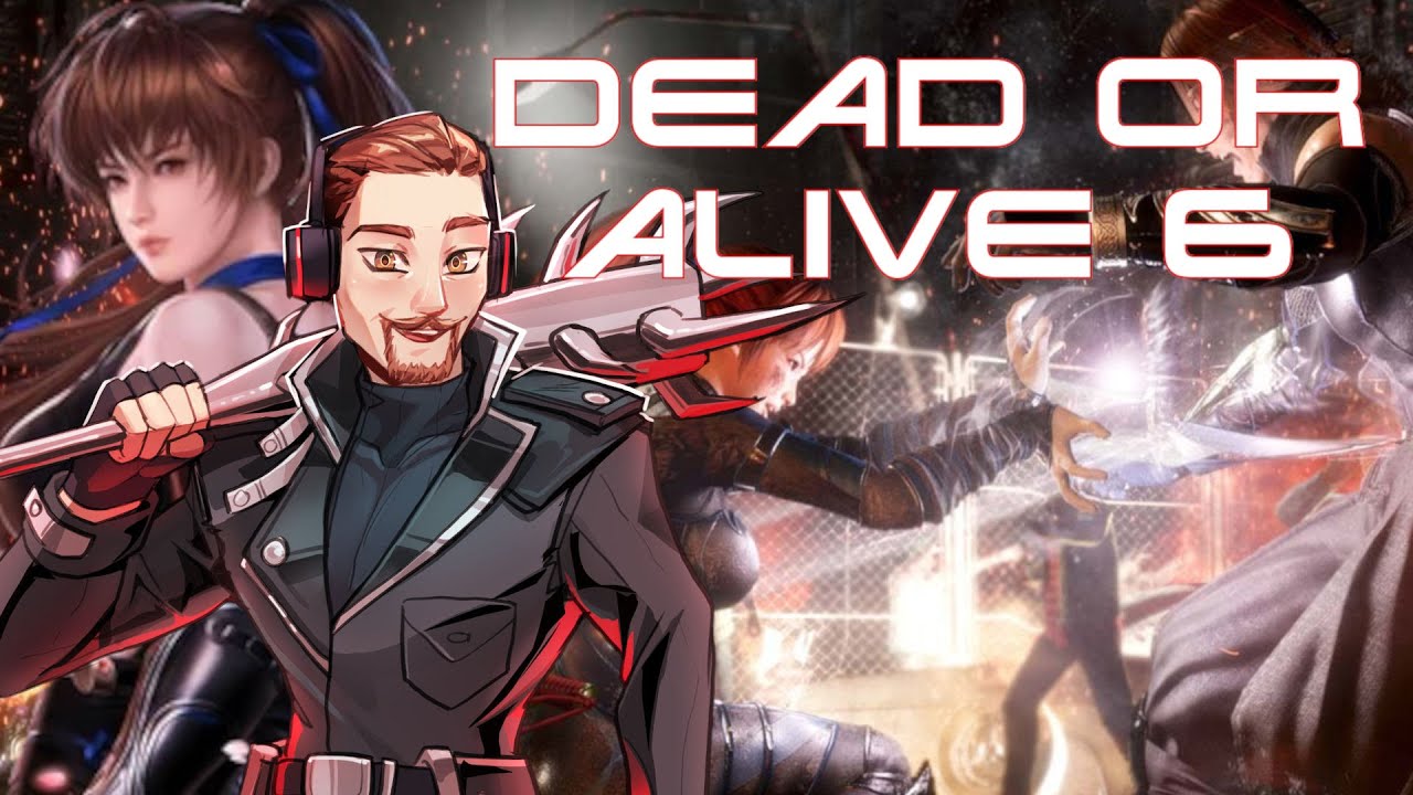 NEW DEAD OR ALIVE?! - Time to Git Gud I Guess! [DOA6 Stream - DOA6LR / DOA7 Discussion]