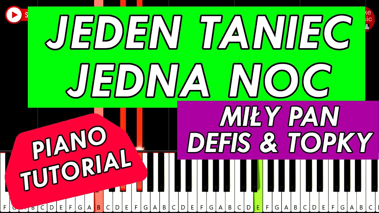 🎹 JEDEN TANIEC JEDNA NOC (Miły Pan & Defis & Topky) - Piano Keyboard Tutorial