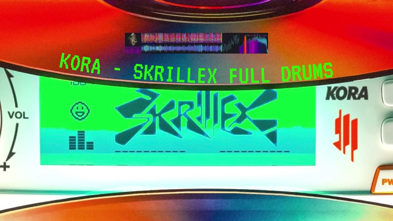 SKRILLEX - KORA [JACK SS EDIT FULL DRUMS]
