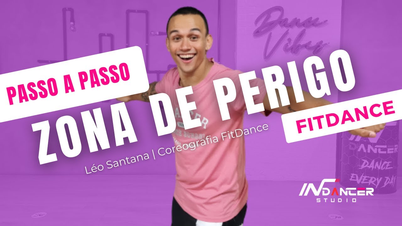 PASSO A PASSO:ZONA DE PERIGO - LÉO SANTANA | FitDance (Coreografia)