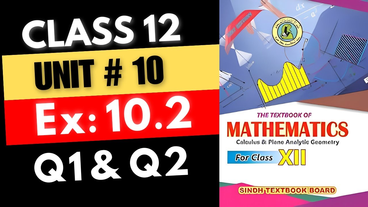 Ex: 10.2 (Q1 & Q2) Chap 10 XII-Math  || DIFFERENTIAL EQUATIONS | Sindh Board New Course