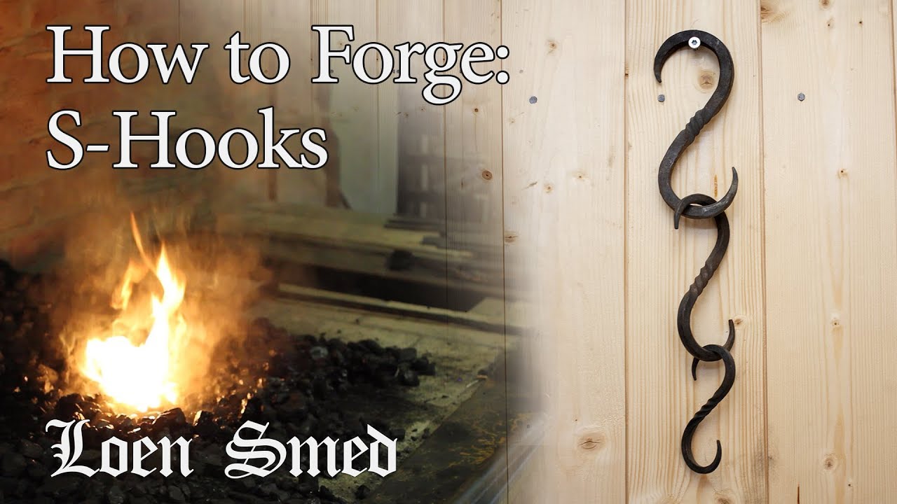 S-Hooks | How to Forge