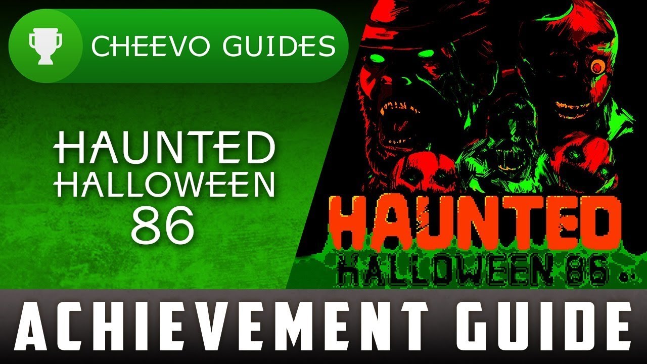 Haunted Halloween 86 - Achievement Guide | EASIEST ACHIEVEMENTS (10 mins)