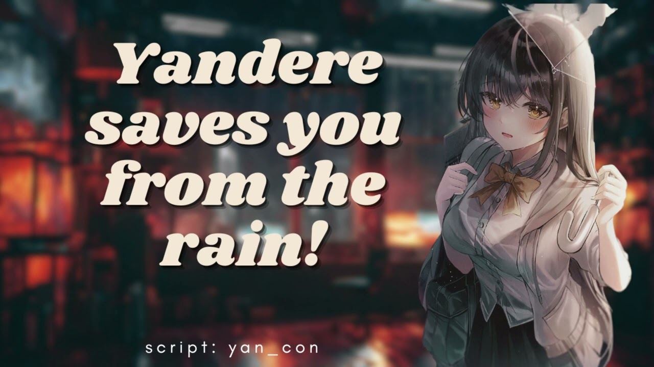 ASMR: Yandere Woman Saves You From The Rain [F4M] [Girlfriend Asmr] [Yandere ASMR]