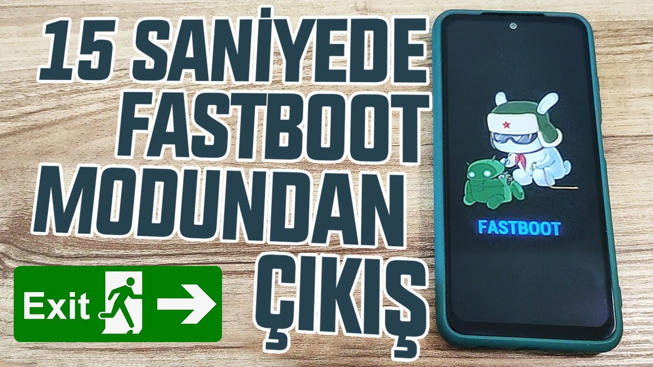 Fastboot Modundan Nasıl Çıkılır? Fastboot Nedir? Telefon Neden Fastboot Moduna Girer
