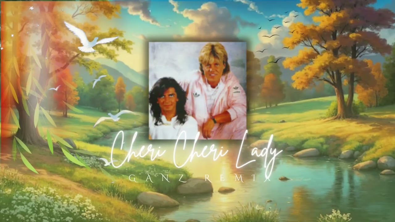 Modern Talking - Cheri Cheri Lady (GANZ TyPE Remix) Official Audio remix