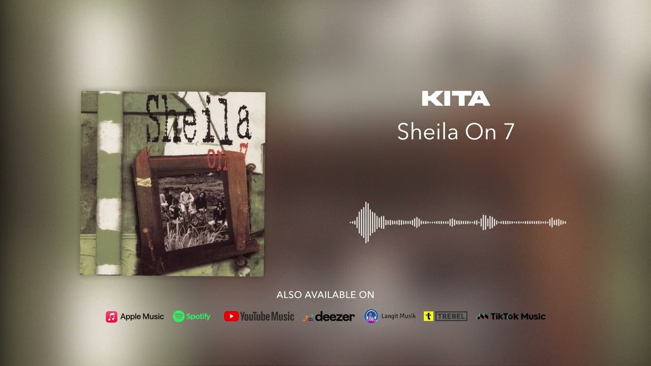 Sheila On 7 - Kita (Official Audio)