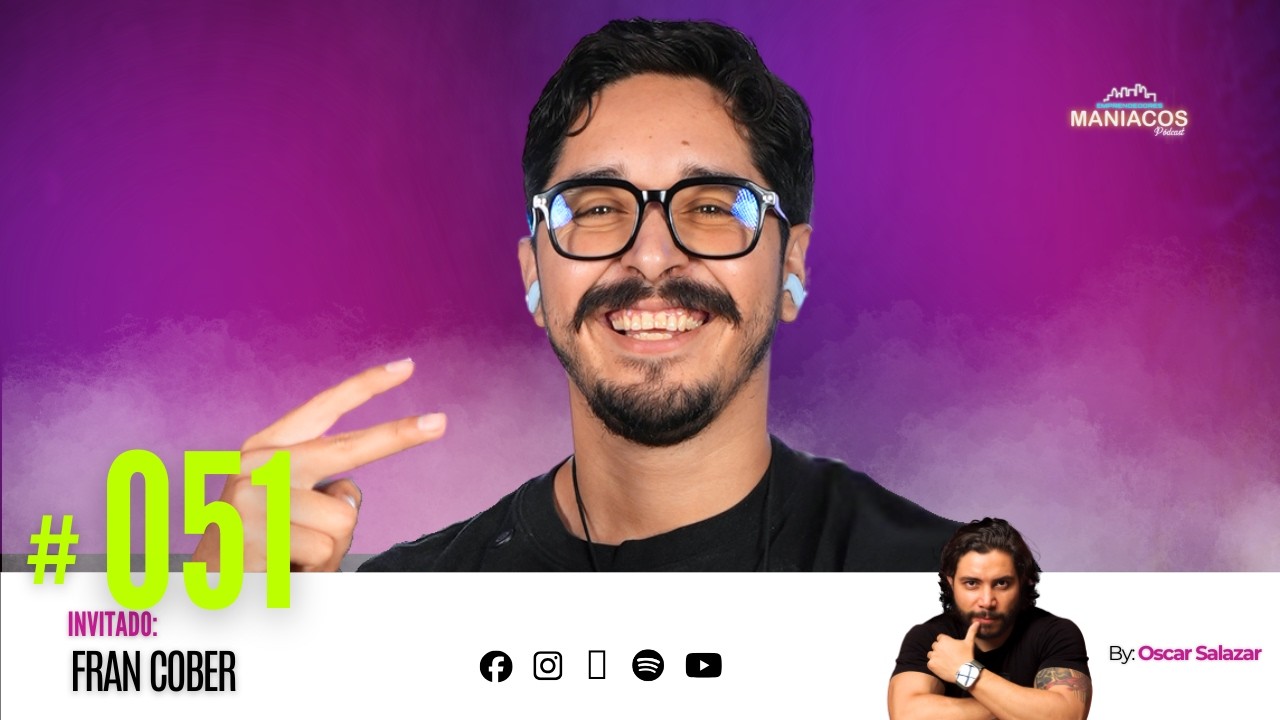 De INTROVERTIDO a trabajar con Franco Escamilla | FRAN COBER en MANIACOS PODCAST #51