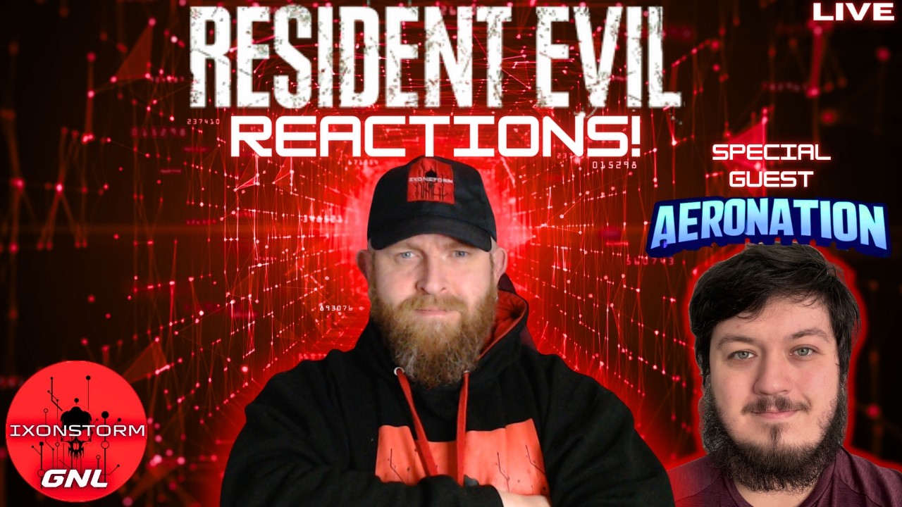 IXONSTORM GNL EP8 | RESI 9 REACTIONS | NACON IN TROUBLE | AC HEXE DETAILS | PLUS MORE!!