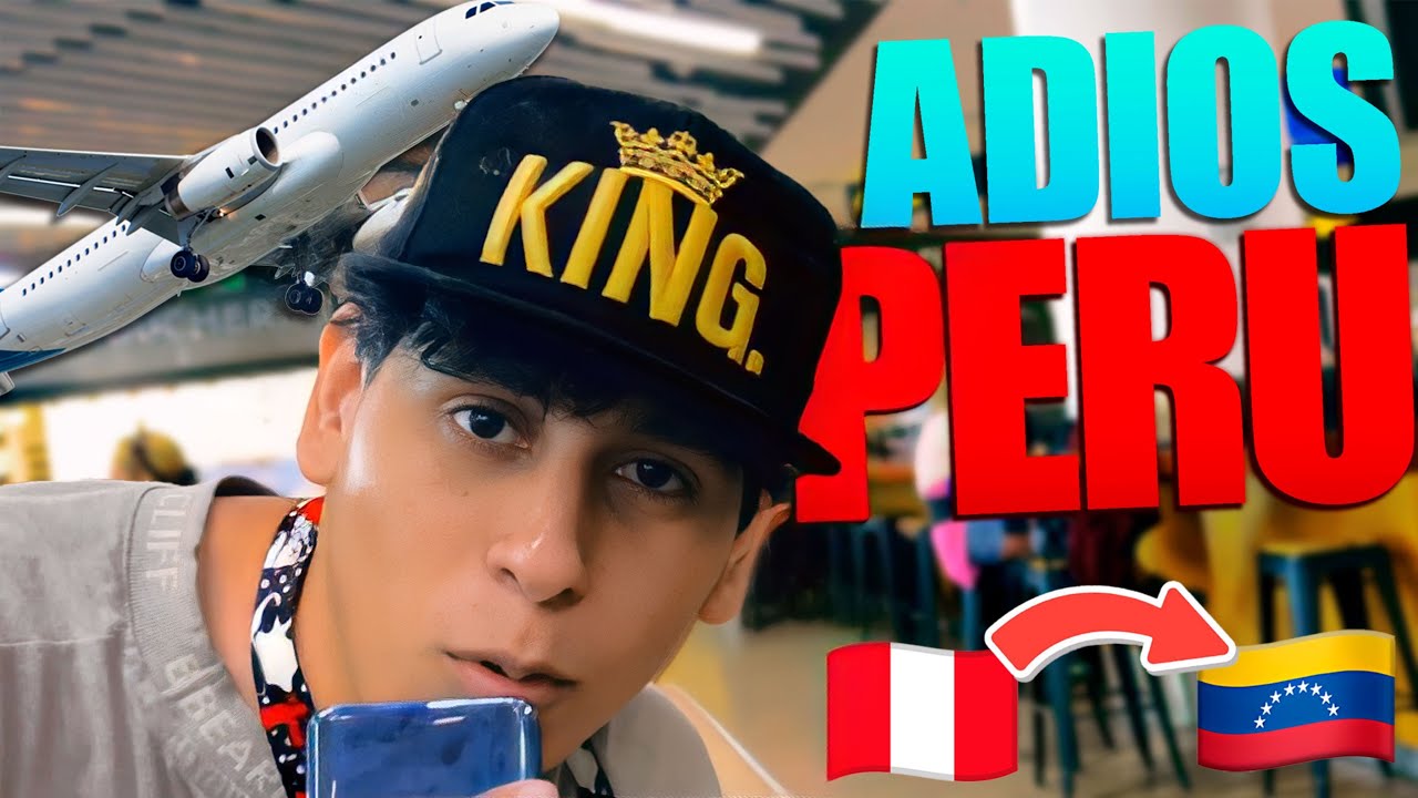 ADIOS PERU 🇵🇪➡️🇻🇪 | Julio Portillo