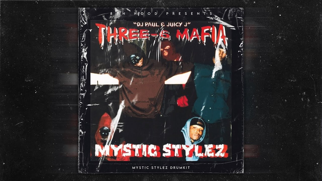 Mystic Stylez Drum Kit (Three 6 Mafia, Juicy J, DJ Paul, Project Pat, Gangsta Boo, Lord Infamous)