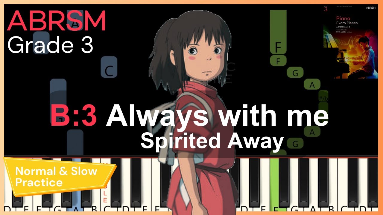 Always with me - Spirited Away | B3 ABRSM 2025 & 2026 Grade 3 piano | TUTORIAL + slow practice speed