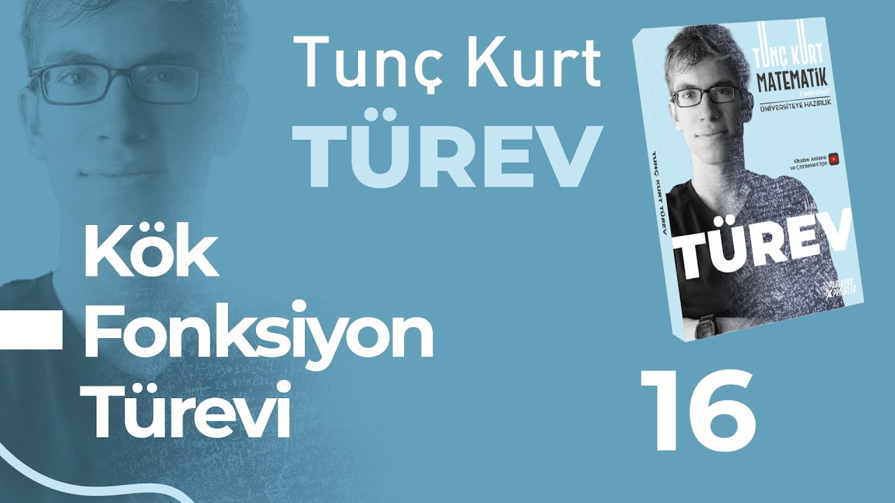 Türev 16 - Kök Fonksiyonun Türevi | Sayfa 22-23