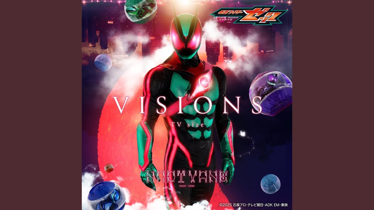 VISIONS TV size （『仮面ライダーゼッツ』主題歌）