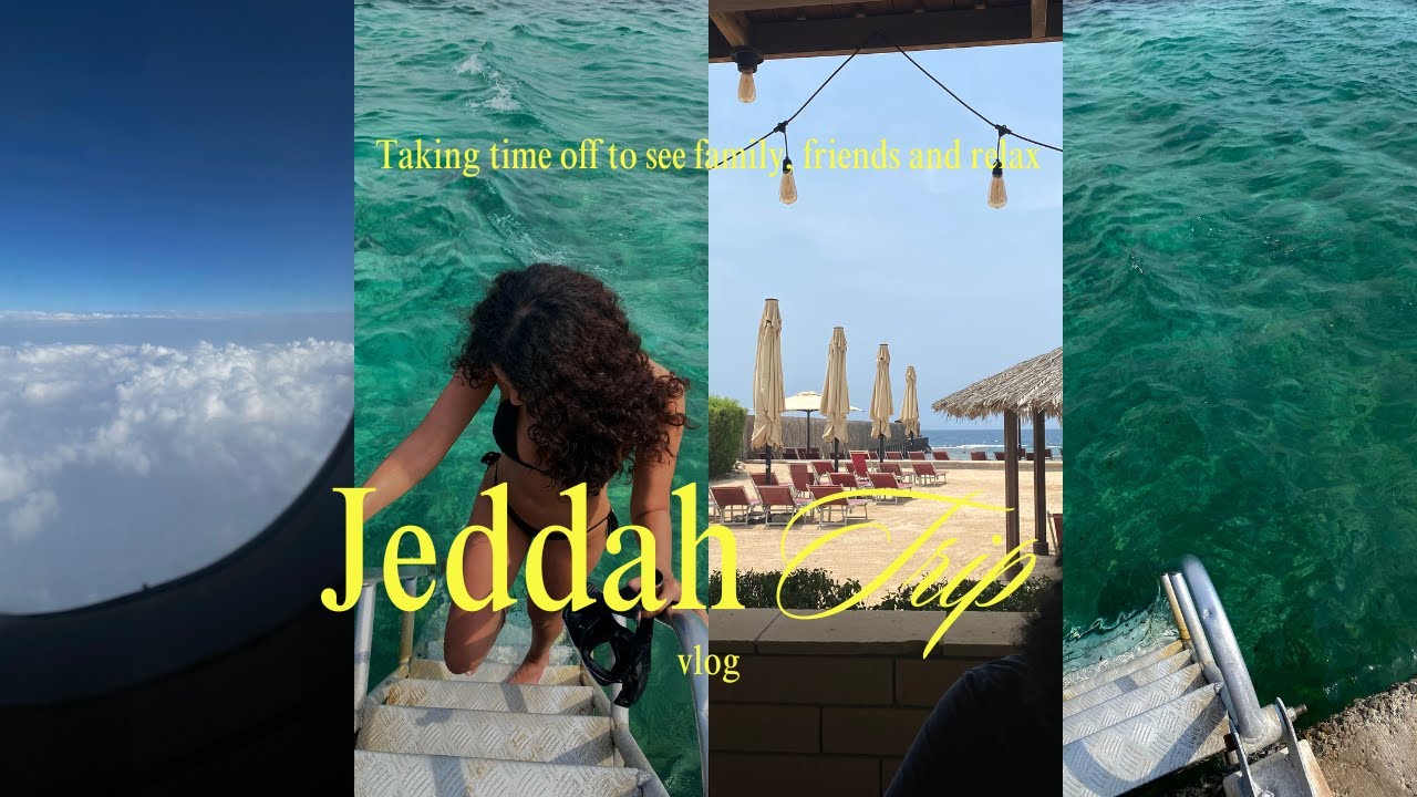 jeddah vlog 🏝️ | rawan